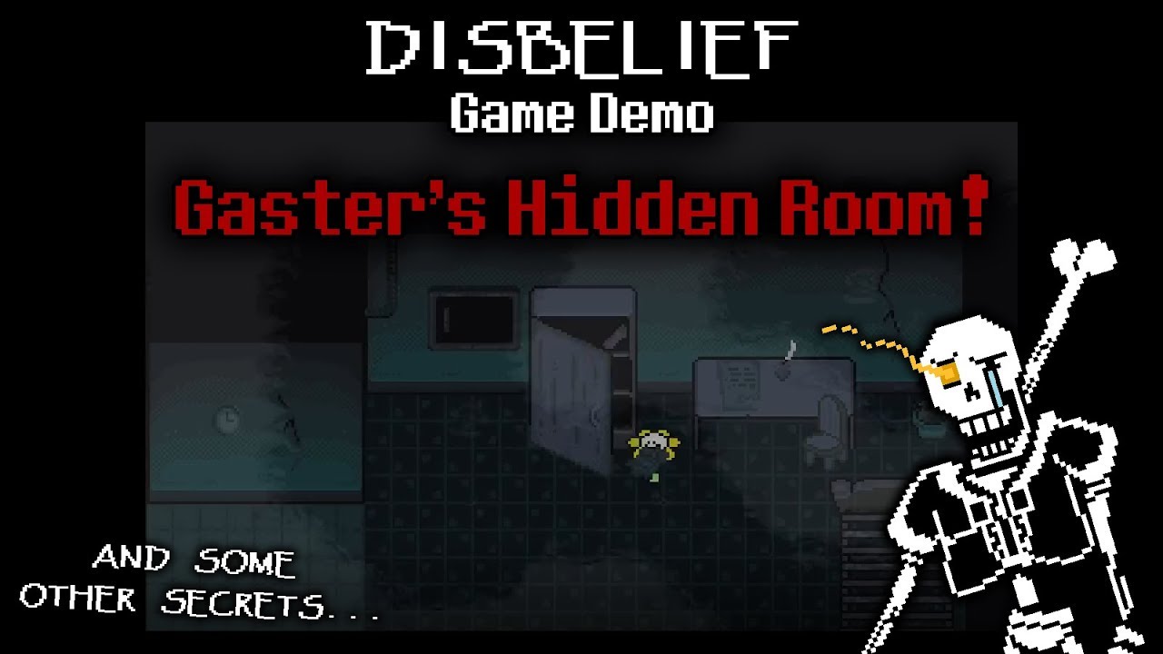 DISBELIEF GAME DEMO - SECRET GASTER ROOM!