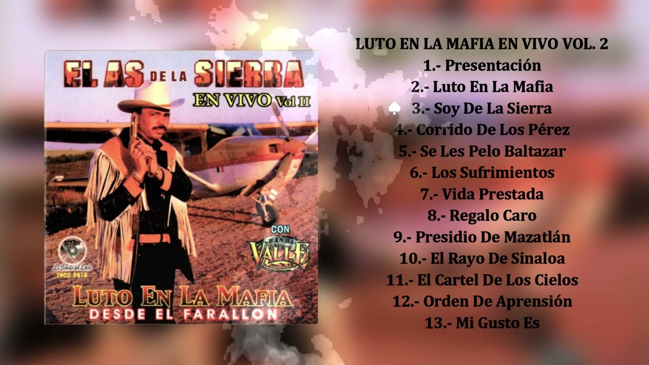 El As de la Sierra - Luto En La Mafia En Vivo Vol.2 (Álbum Completo)