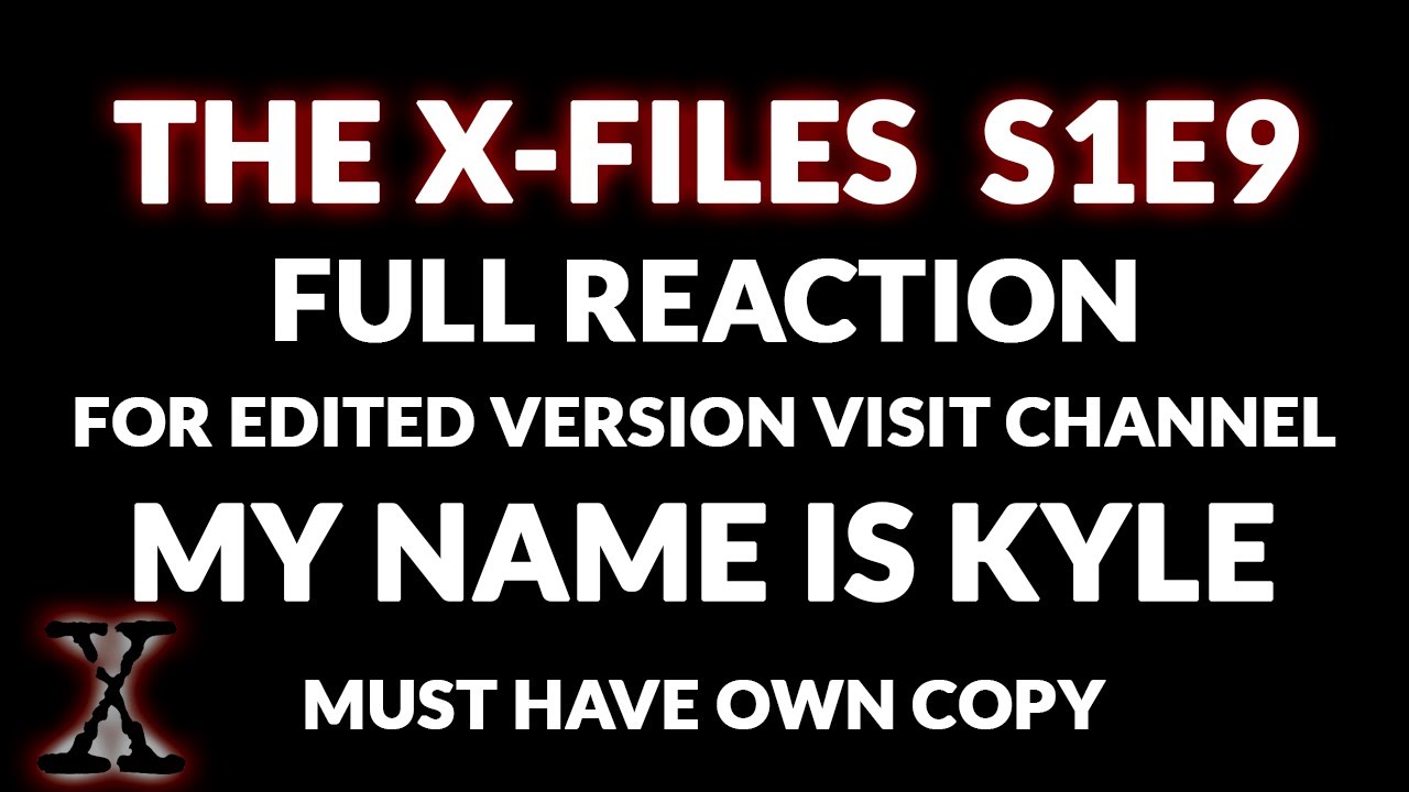 The X-Files S1E9 - Space - FULL Reaction - BYO Format