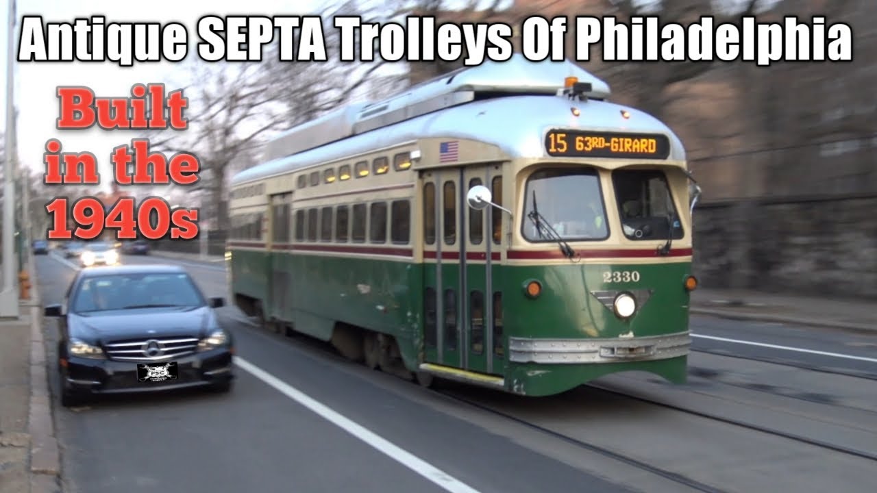 Antique SEPTA Trolleys Of Philadelphia