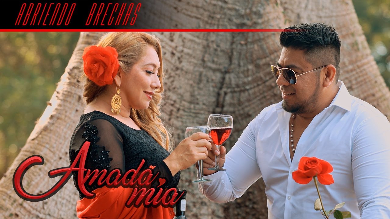 Amada mía 💖 (Abriendo Brechas)