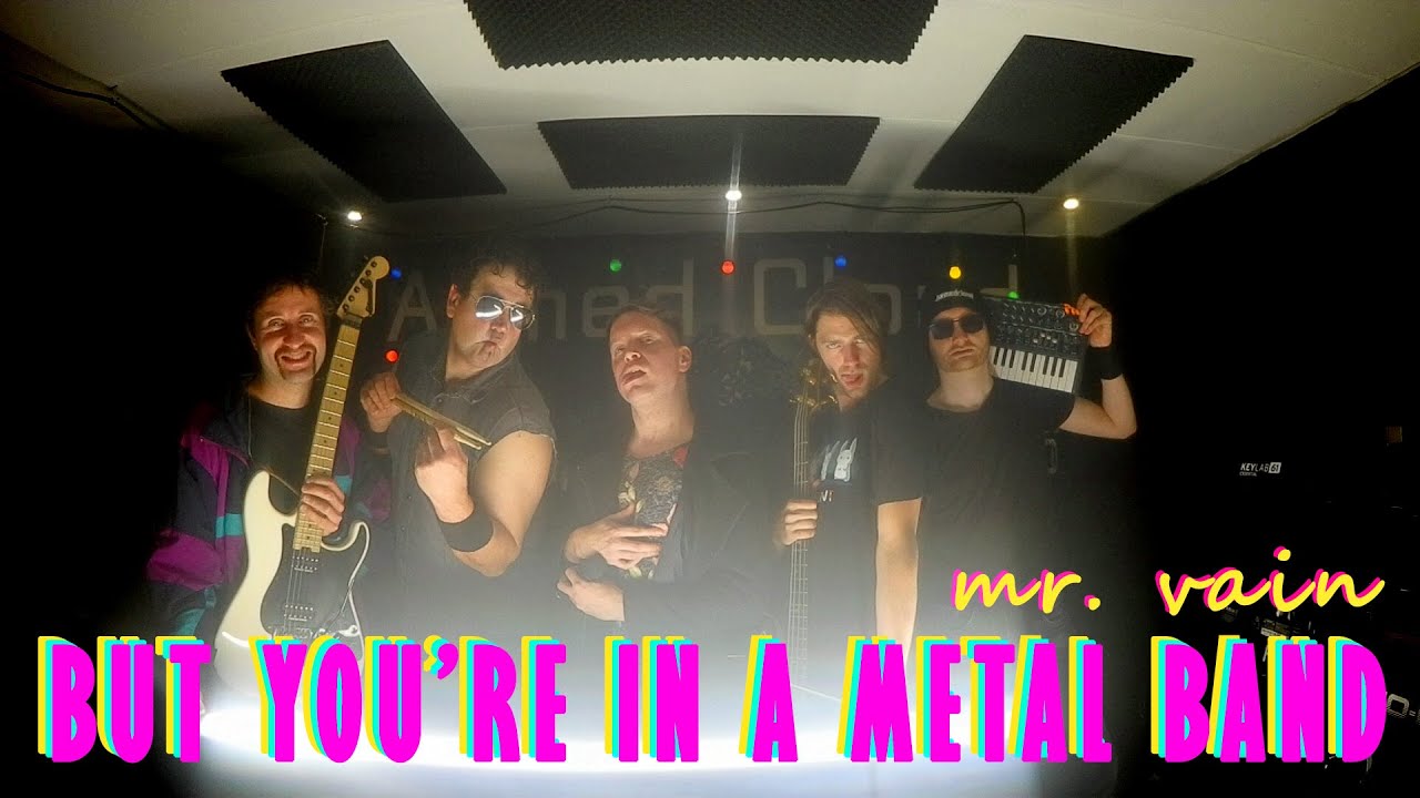 When you love the 90's [mr. Vain metal cover]