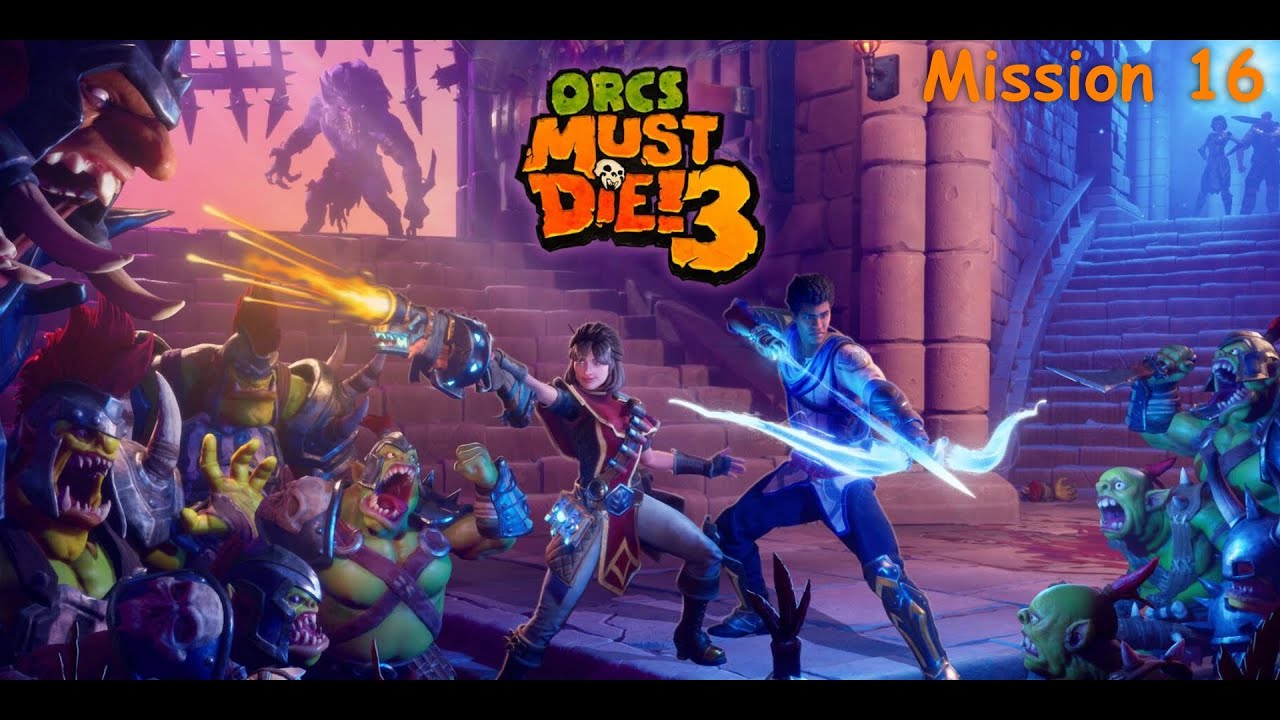 Orcs Must Die! 3 - Mission 16 - The Basement - 5 Skulls