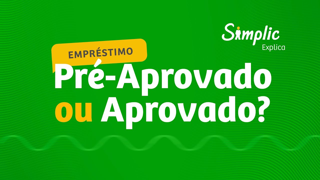 Empr&eacute;stimo online: Diferen&ccedil;a entre pr&eacute;-aprova&ccedil;&atilde;o e aprova&ccedil;&atilde;o!