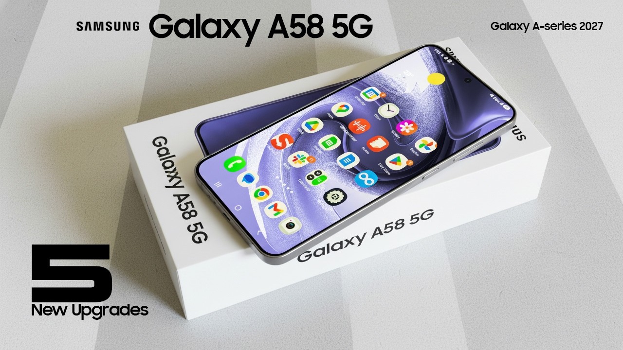 New Samsung Galaxy A58 5G: Latest Leaks | 5 New Upgrades, Features, Launch Date + Price! Phones 2027