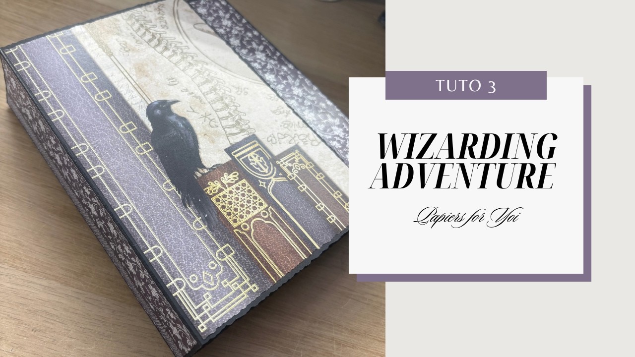 ✨ Mini-album Wizarding Adventure II | TUTO 3 – On crée le bloc B 🪄