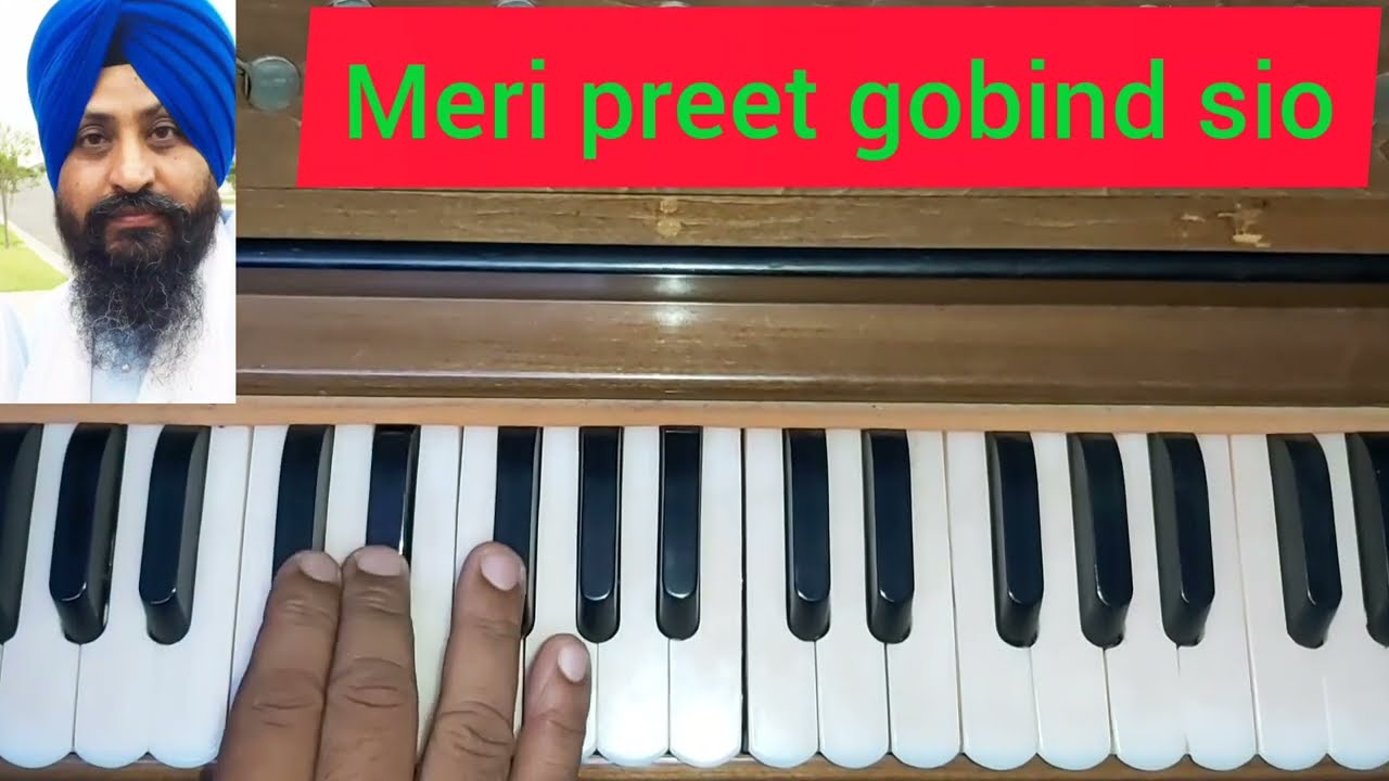 Learn Shabad Meri Preet Bhai Satvinder singh