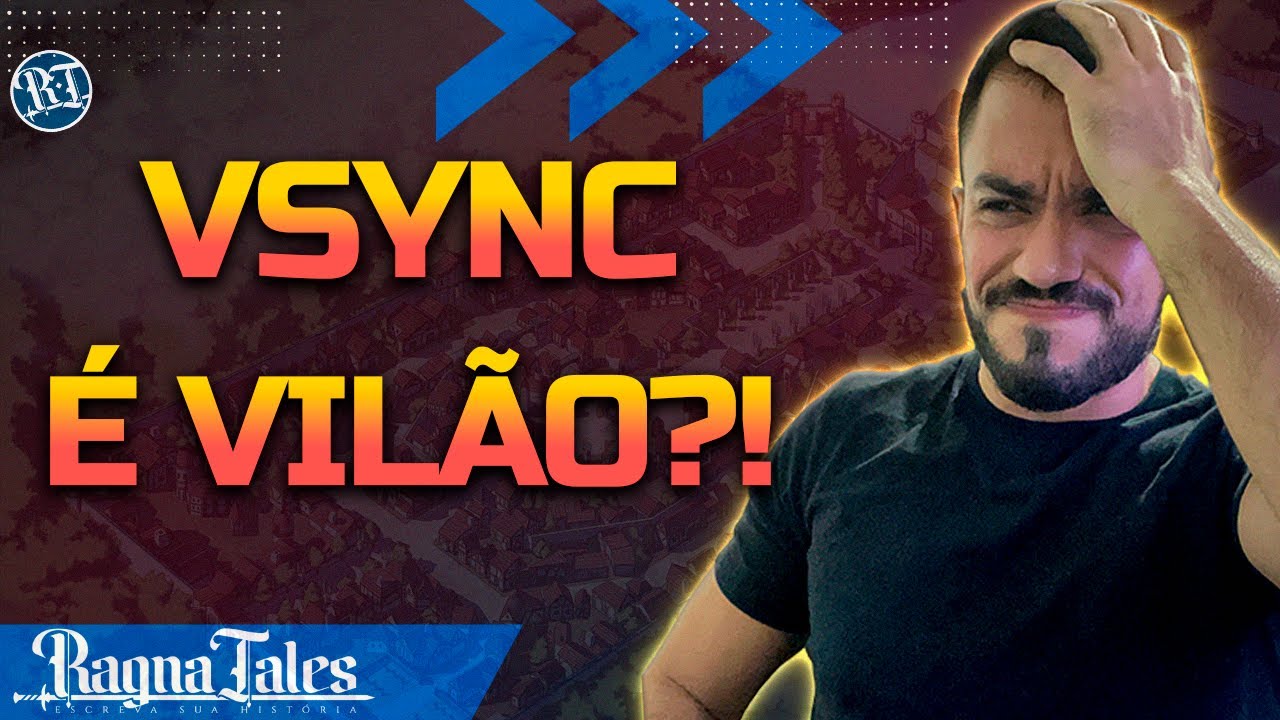 VSYNC ATRAPALHA O JOGO? APRENDA A CONFIGURAR OS COMANDOS BÁSICOS DO SERVIDOR RAGNATALES