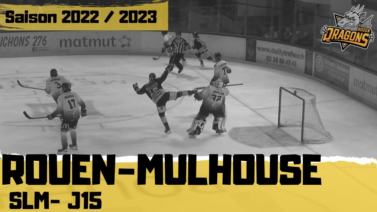 Hockey : Rouen - Mulhouse Ligue Magnus 2022/2023 J15