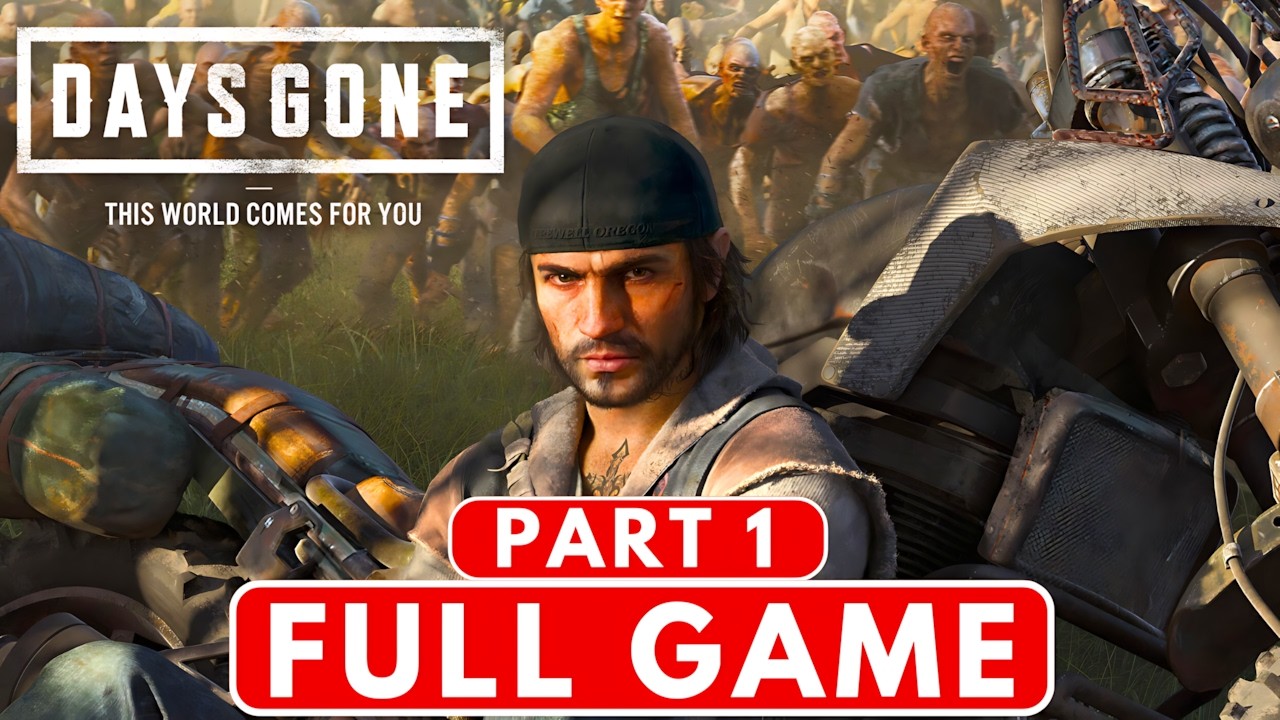 Days Gone: Remastered Gameplay Walkthrough - FULL GAME - (No Commentary) - Part 1