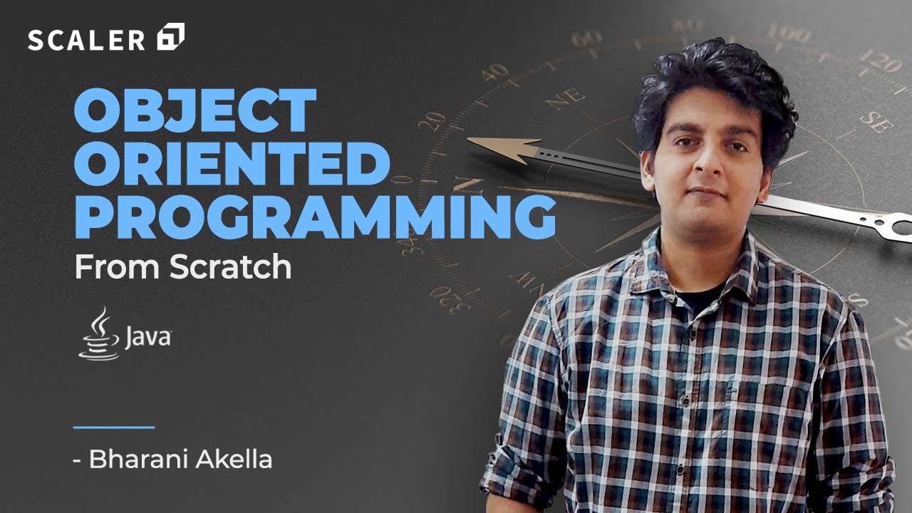 Object Oriented Programming in Java for Beginners | OOPS Concepts in Java | Scaler