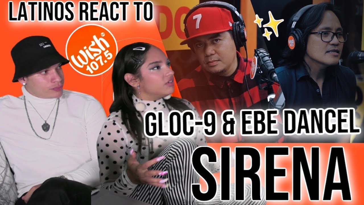 Latinos react to Gloc-9 (ft. Ebe Dancel) performs "Sirena” LIVE on Wish 107.5 Bus