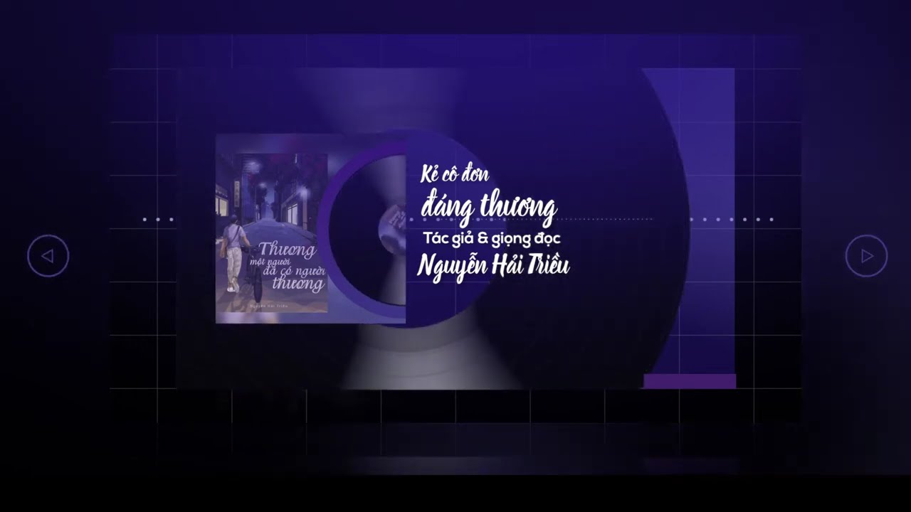 Thương một người đã có người thương - Giọng đọc MC Hải Triều