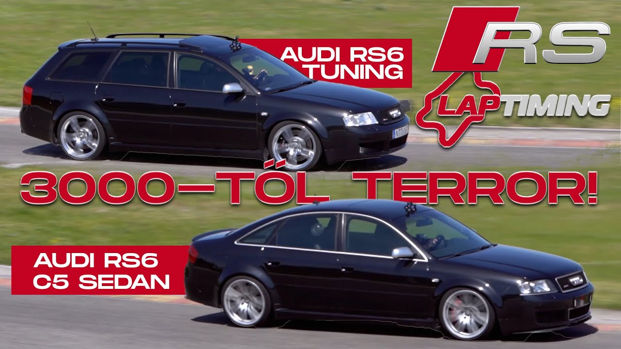 3000-től TERROR! -  Audi RS6 Avant VS. Audi RS6 C5 Sedan (Laptiming Ep. 273.)