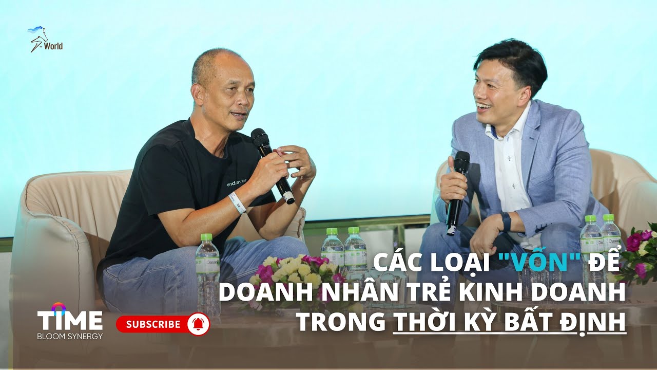 TIME | Các loại "VỐN" khi kinh doanh - khởi nghiệp trong mọi thời kỳ kinh tế