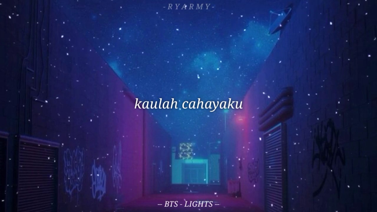 BTS - Lights [Indo Lirik]