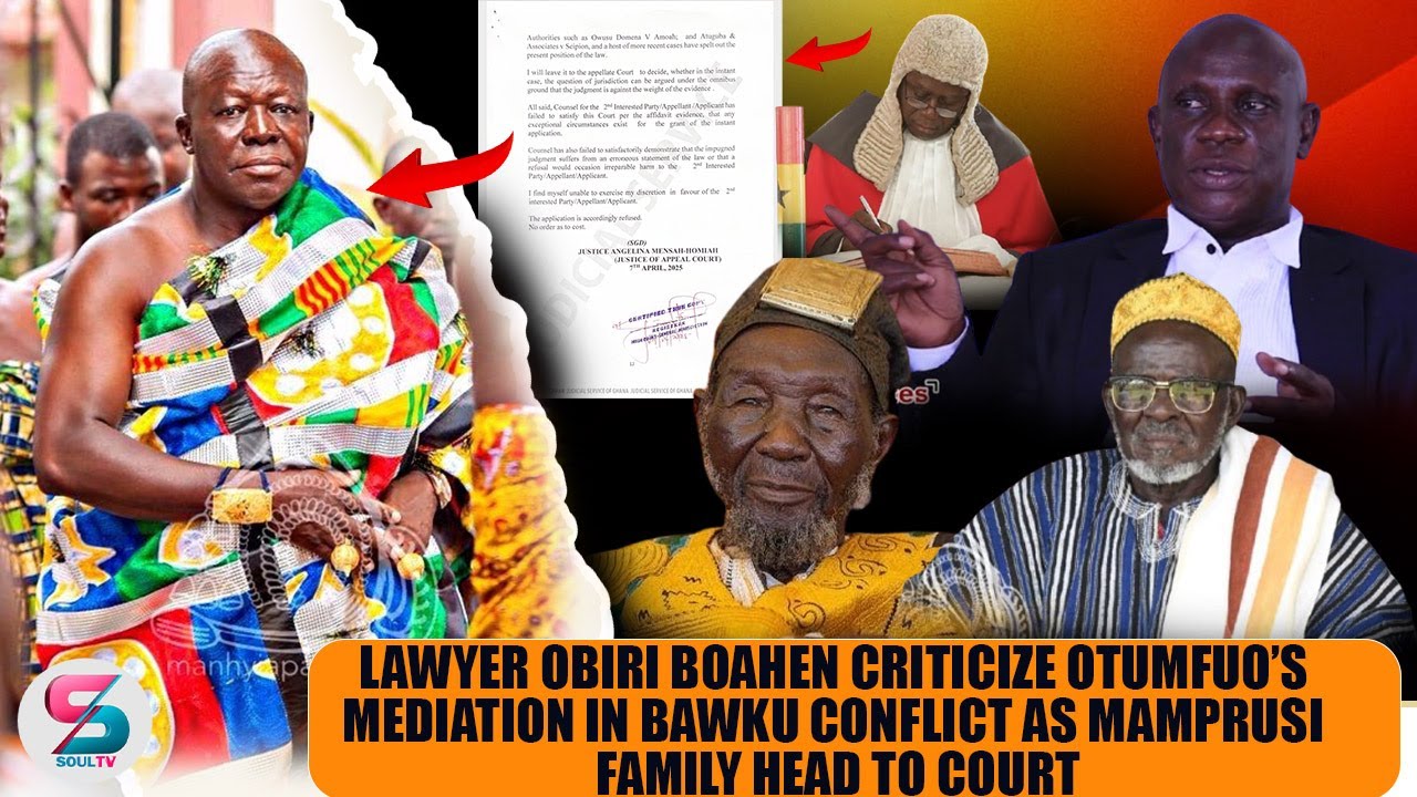 Lawyer Obiri Boahen Criticize Otumfuo’s Mediation in Bawku Conflict