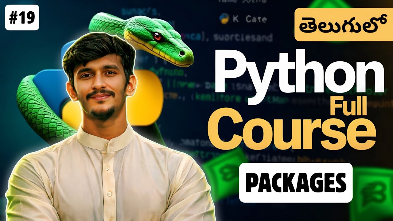 Python Full Course in Telugu | Packages in Python | Python Package Structure | Video 19