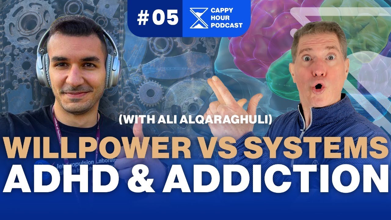 ADHD & Addiction: Why Systems Beat Willpower (NASA Scientist) #5