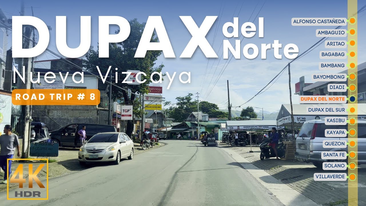 DUPAX DEL NORTE Nueva Vizcaya Road Trip No. 8