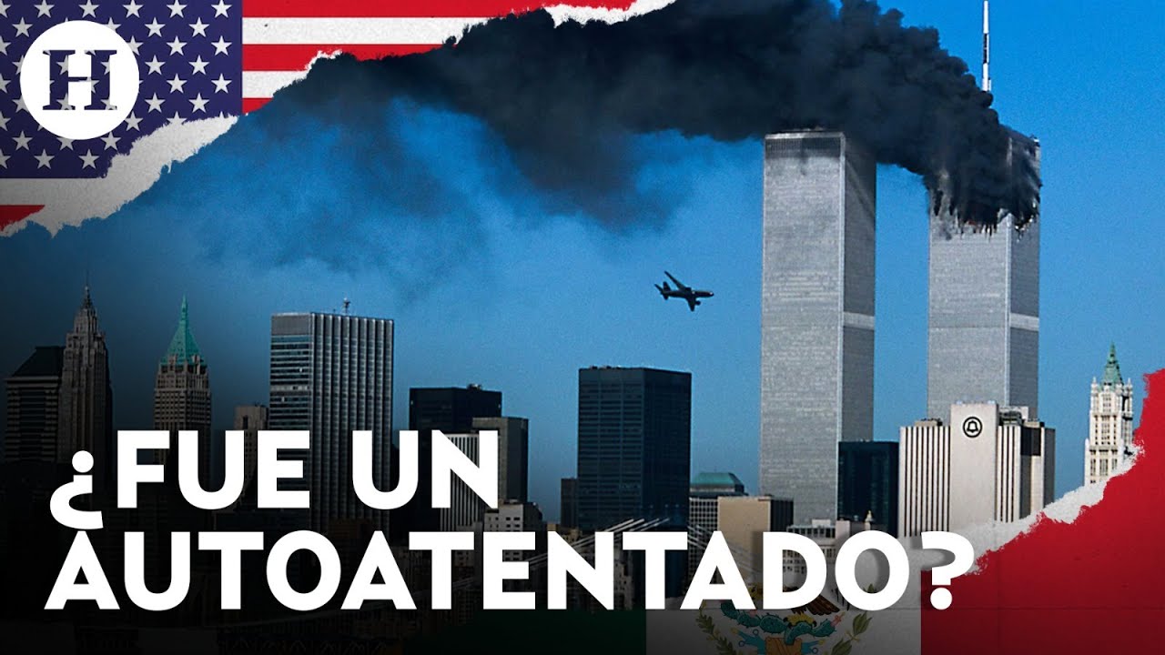 Movimiento por la verdad del 9/11: Estas son las teorías e interrogantes sin respuesta sobre el 11S