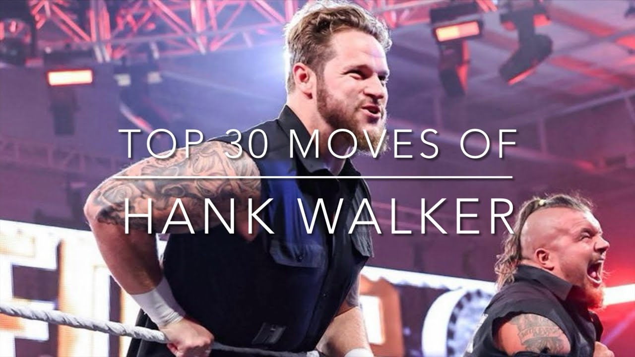 Top 30 Moves of Hank Walker (2023)