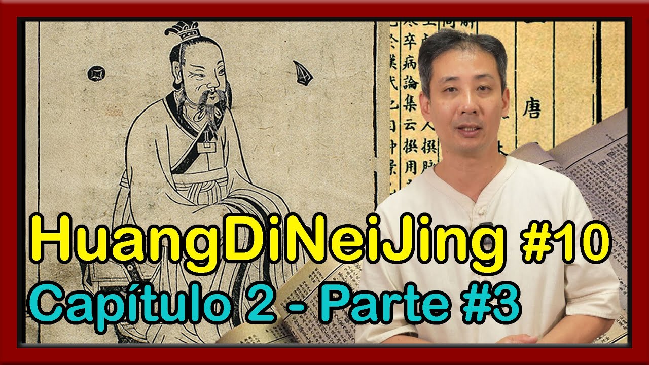 HuangDiNeiJing #10 - Cap&iacute;tulo 2 - Parte #3 - Sol y Luna ocultos