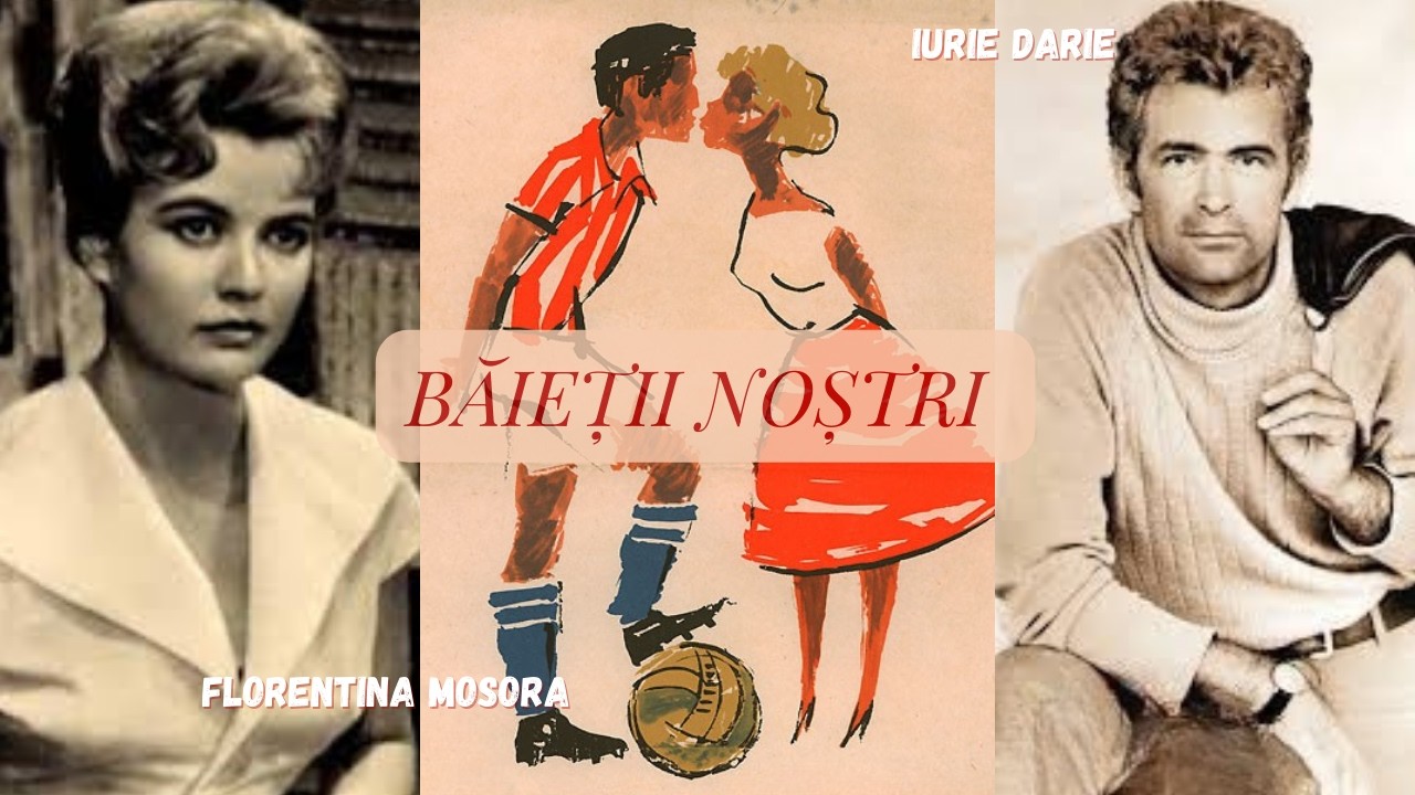 Ce se întâmplă cu BĂIEȚII NOȘTRI? | Comedie Clasica Românească cu Iurie Darie și Florentina Mosora