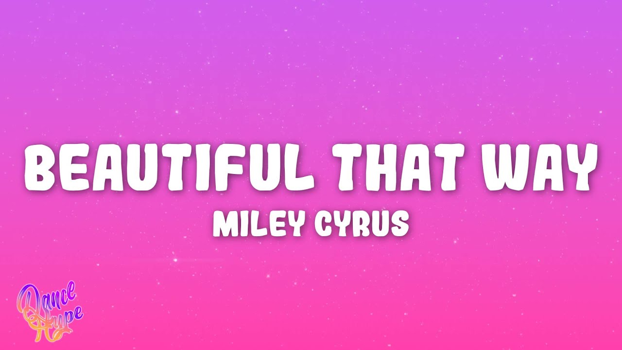 Miley Cyrus - Beautiful That Way - from The Last Showgirl Original Motion Picture Soundtrack
