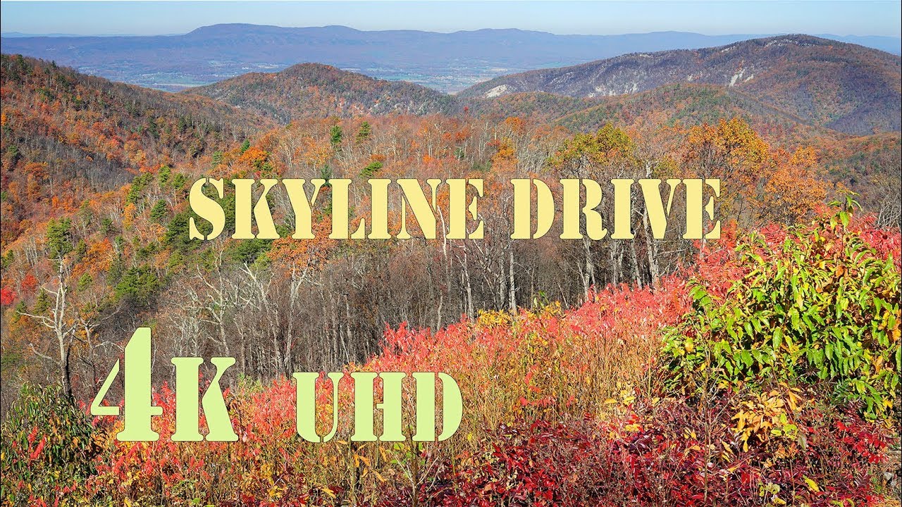 Skyline Drive,  ( Shenandoah National Park )  4k  UHD