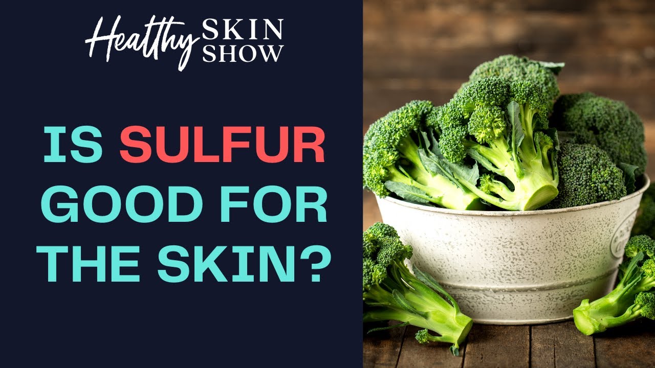 Is SULFUR Good For My Skin? | Jennifer Fugo