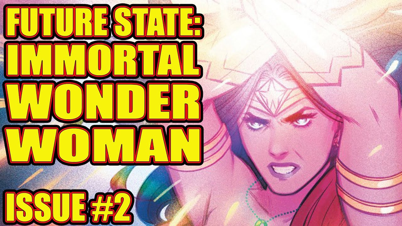Future State: Immortal Wonder Woman (issue 2, 2021)