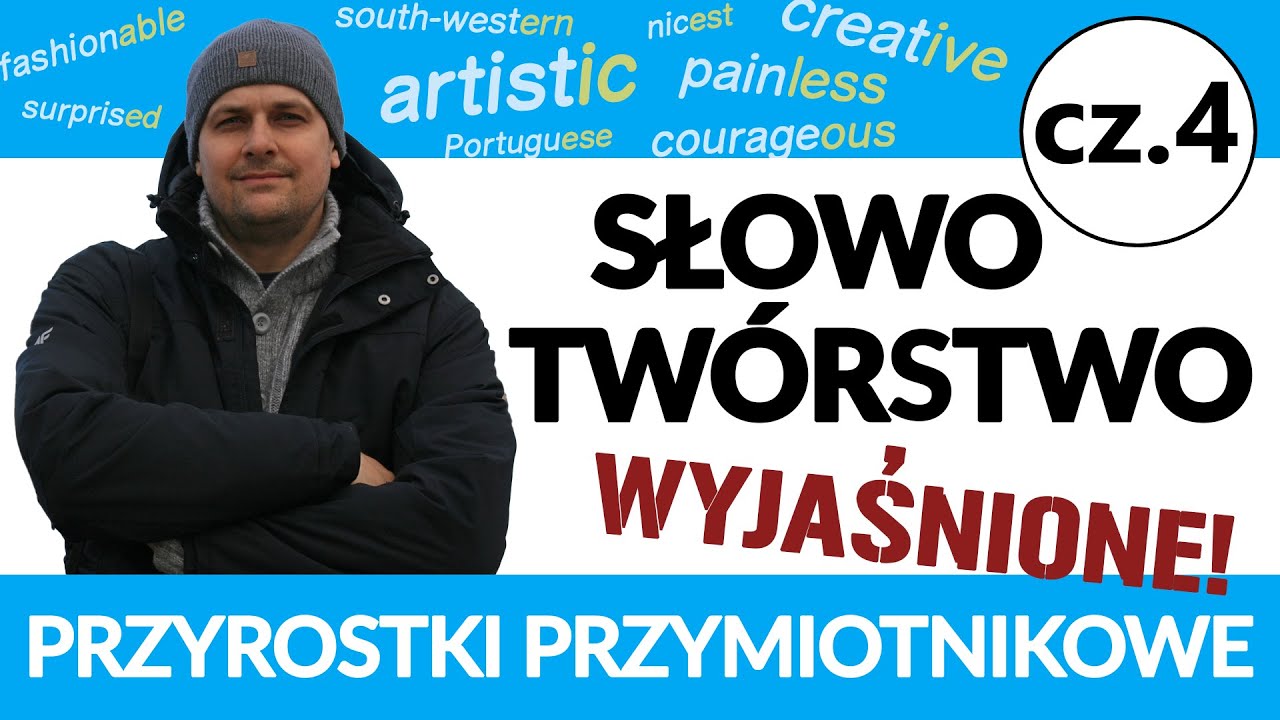Angielski - słowotwórstwo (cz.4) Przyrostki przymiotnikowe