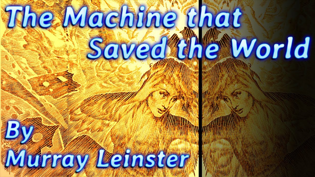 The Machine that saved the World by Murray Leinster, read by Phil Chenevert, unabridged audiobook