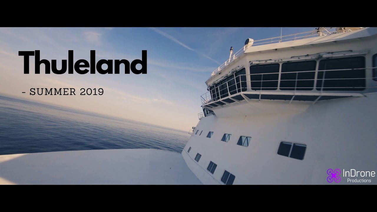 FPV | Thuleland - Summer 2019