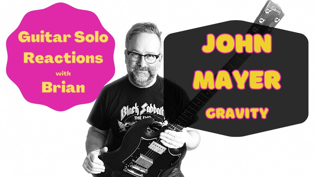 GUITAR SOLO REACTIONS ~ JOHN MAYER ~ Gravity