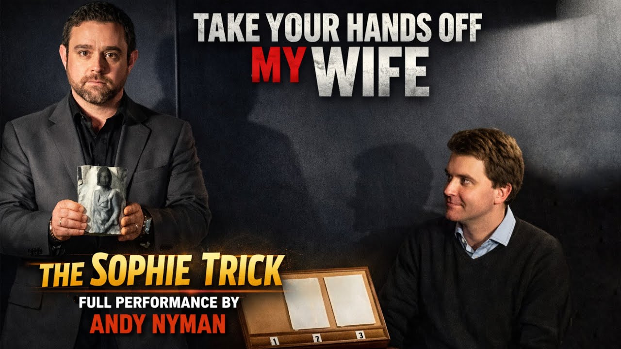 The Sophie Trick FULL PERFORMANCE by Andy Nyman