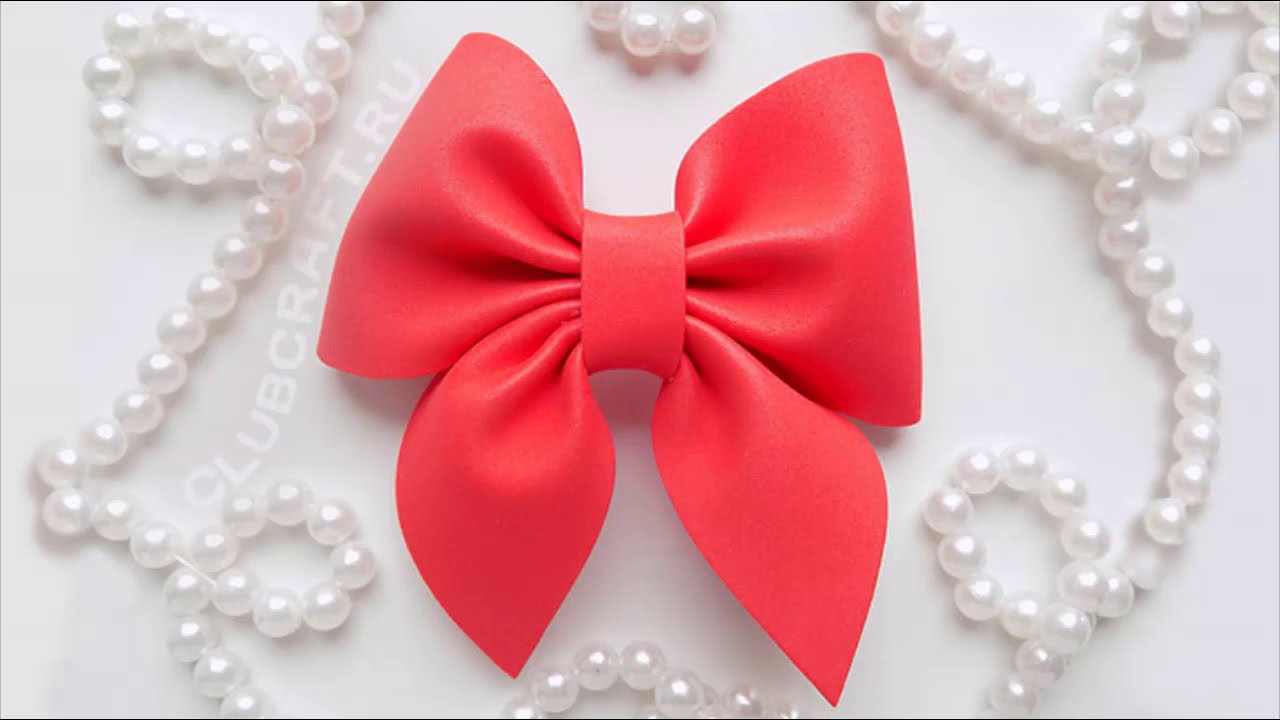 Как сделать 🎀 красивый бантик из фоамирана