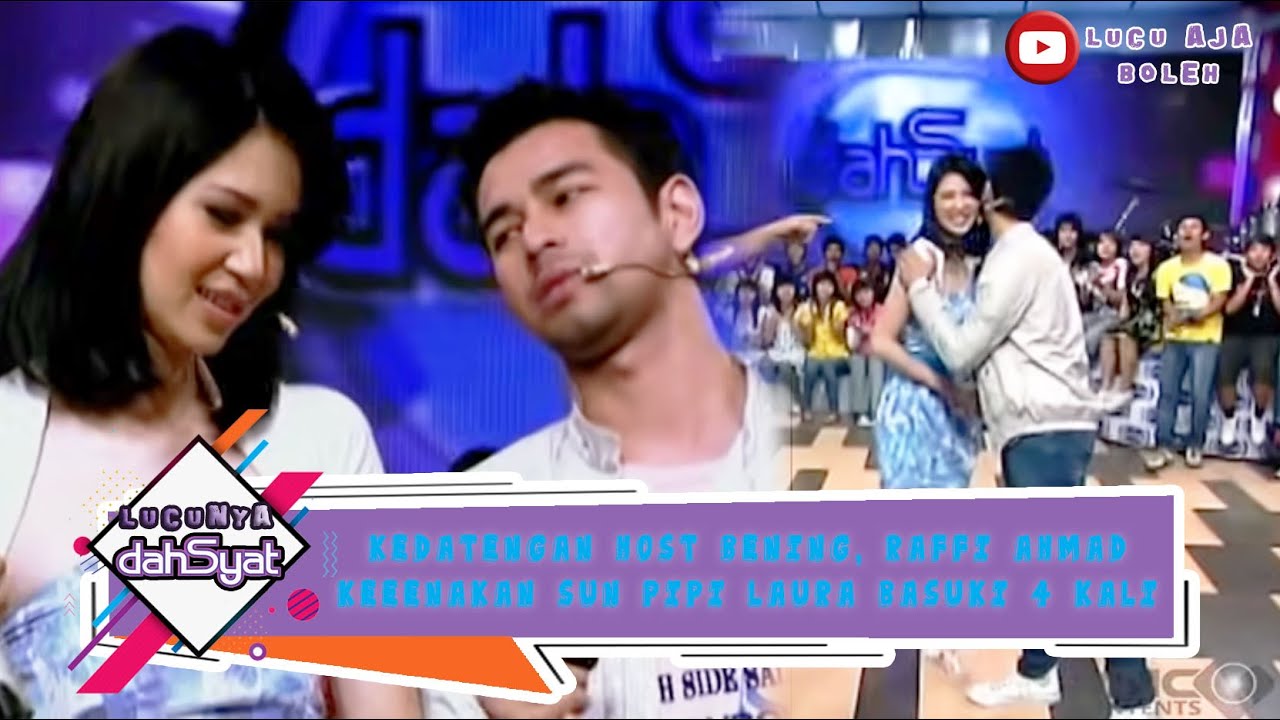 KEDATENGAN HOST BENING, RAFFI AHMAD KEEENAKAN SUN PIPI LAURA BASUKI 4 KALI - LUCUNYA DAHSYAT