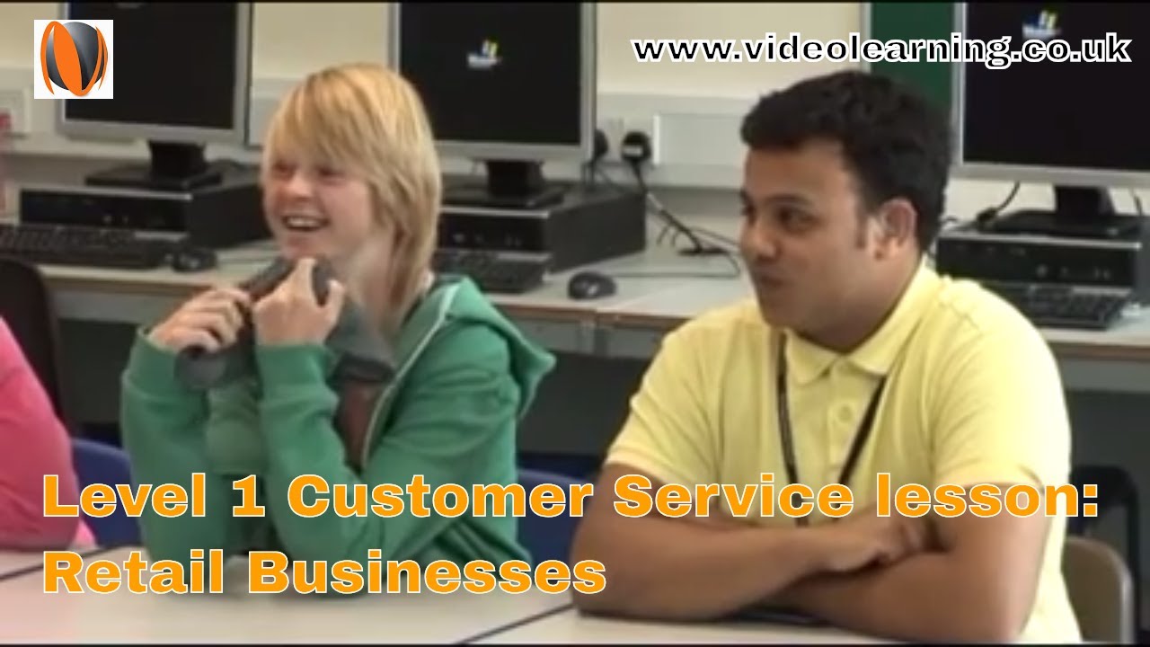 BTEC Level 1 Customer Service Lesson Observation: Customer Service To Retail Businesses