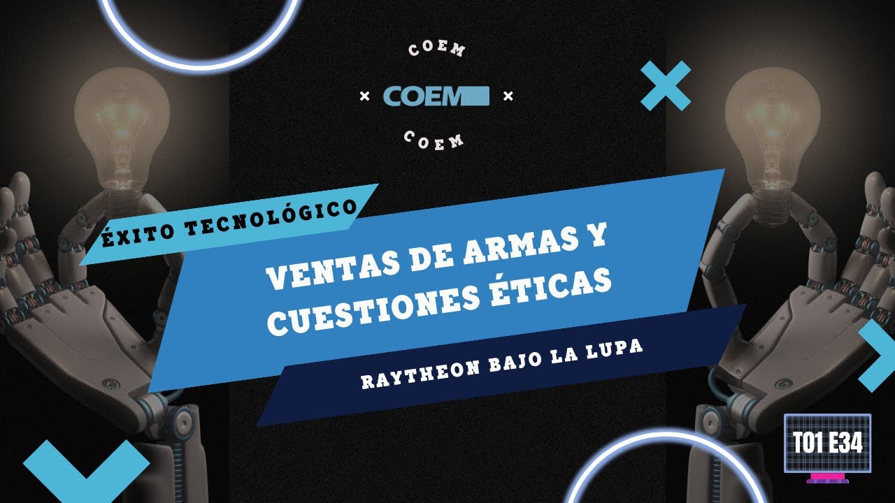 Raytheon: Ventas de Armas y Cuestiones &Eacute;ticas