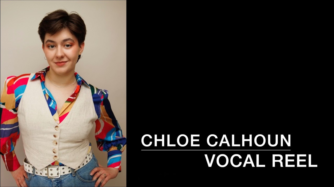 Chloe Calhoun VOCAL REEL (2026)