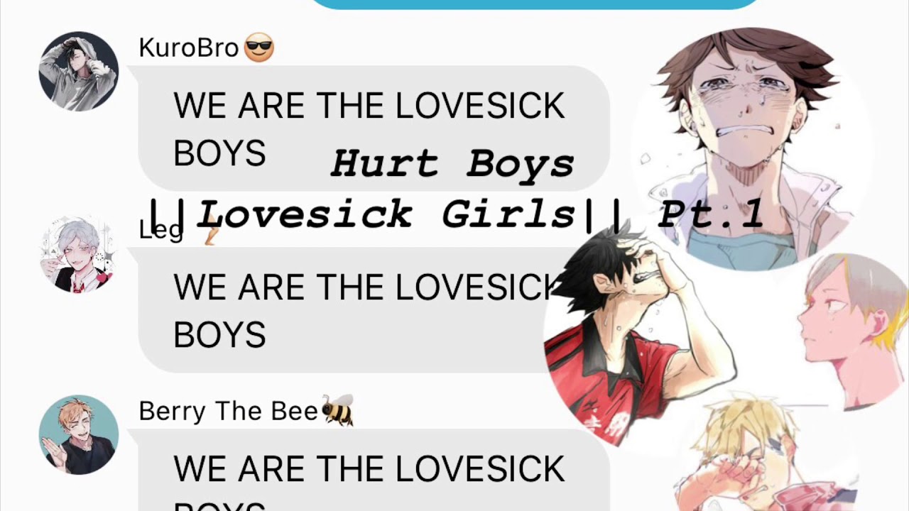 Hurt Boys || Lovesick Girls || Pt.1