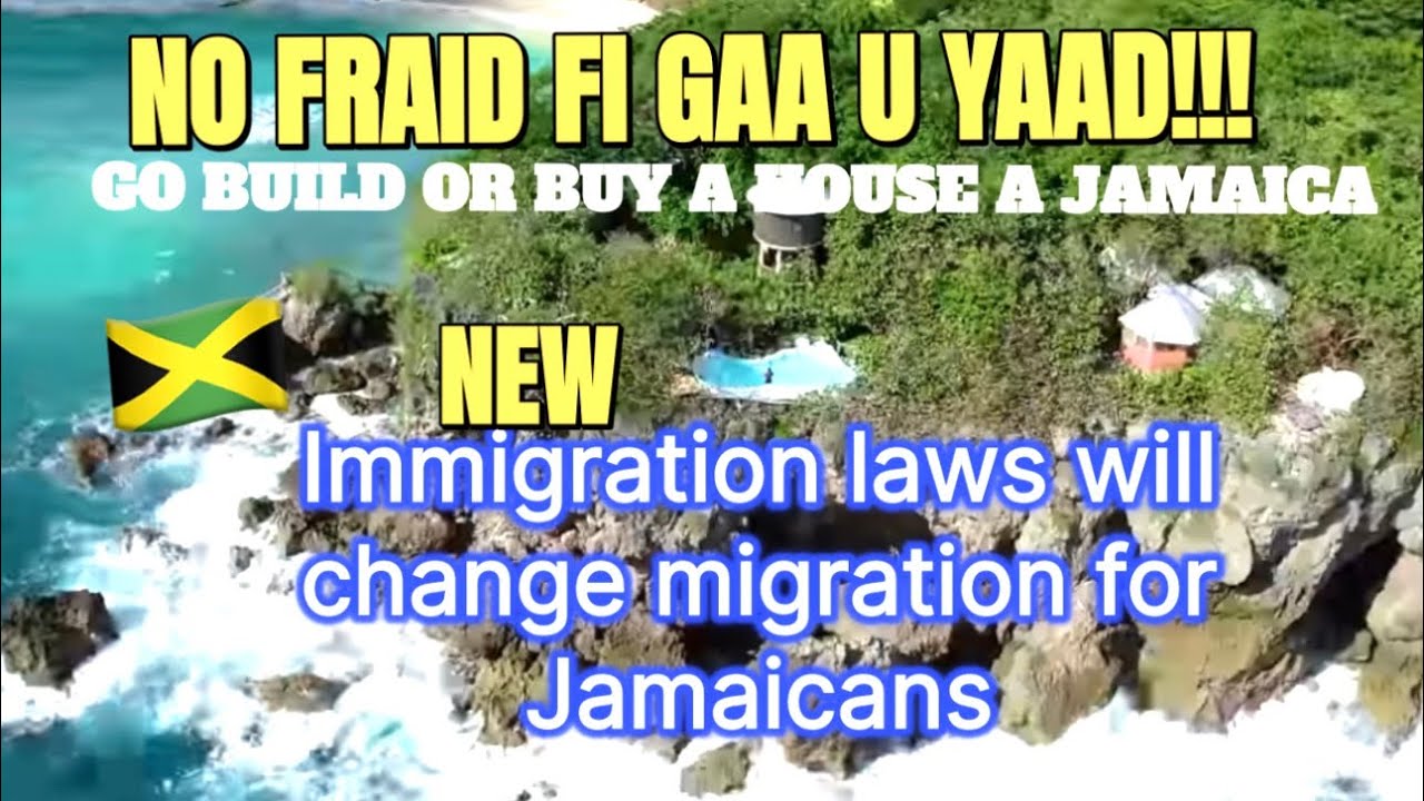 NEW Immigration Laws! change For Jamaican🇯🇲 Migrants in USA-Build a House YAAD