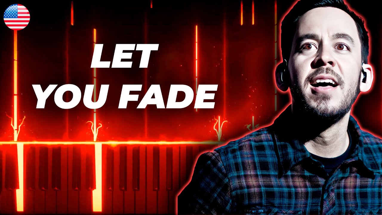 Let You Fade - Linkin Park - piano karaoke instrumental cover