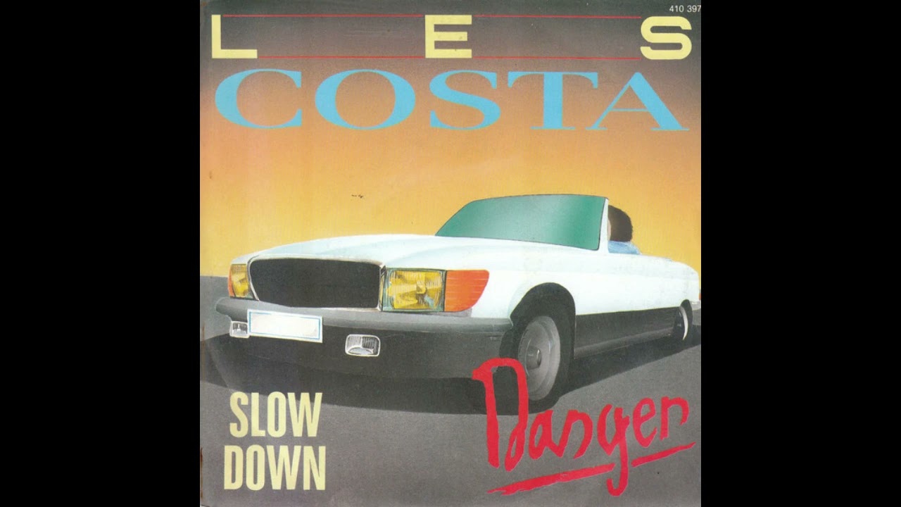 LES COSTA -  SLOW DOWN