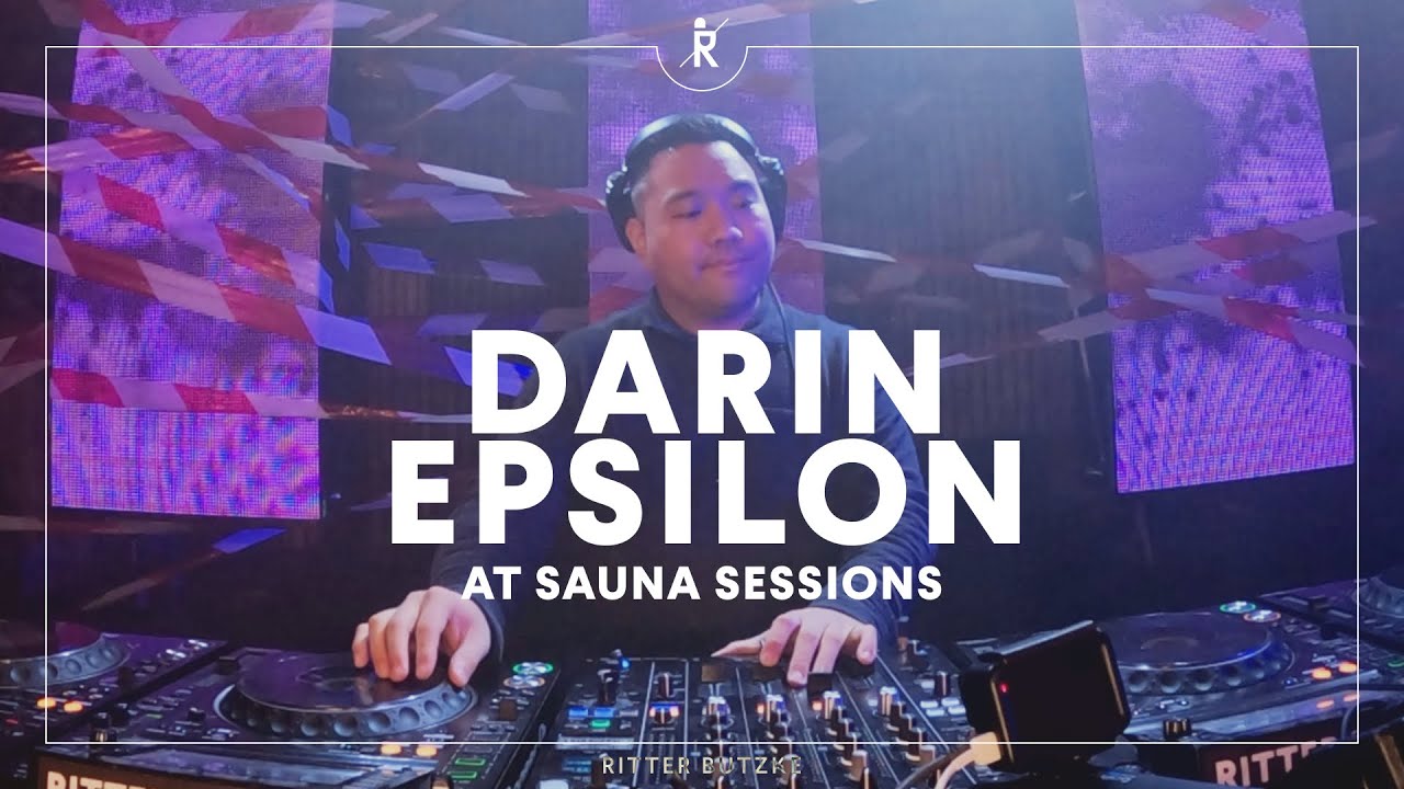 Darin Epsilon at Sauna Sessions by Ritter Butzke