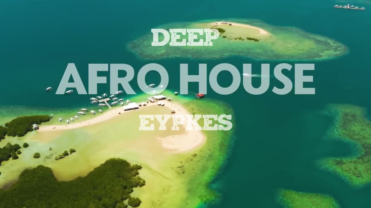 🌴 Deep Afro House Summer Mix 2026 | Tropical Beach DJ Mix | Mixed by EYPKES