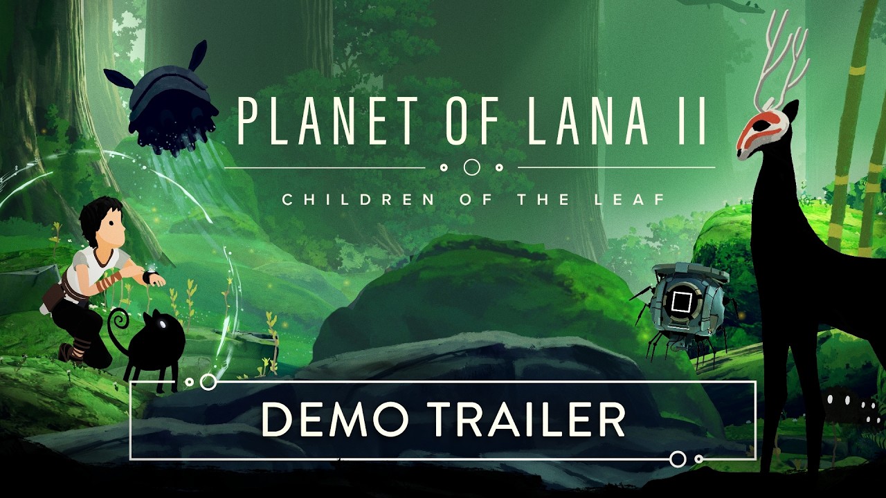 Planet of Lana II &ndash; Steam Next Fest Demo Out Now | Official Trailer