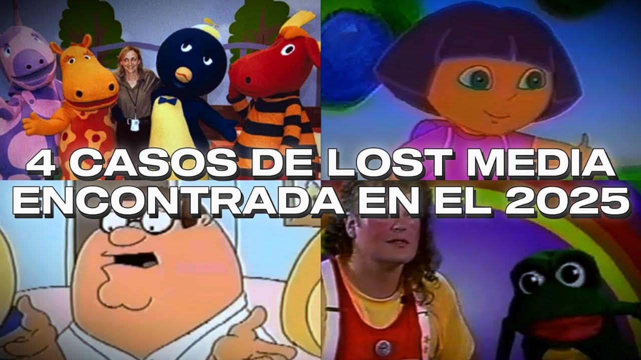 4 CASOS DE LOST MEDIA ENCONTRADA EN EL 2025